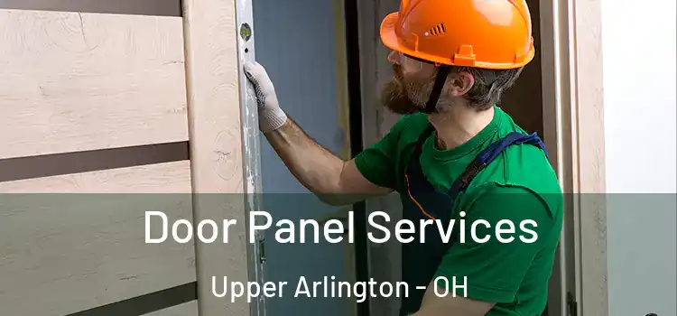 Door Panel Services Upper Arlington - OH