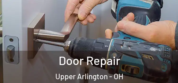 Door Repair Upper Arlington - OH