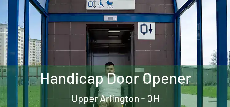 Handicap Door Opener Upper Arlington - OH