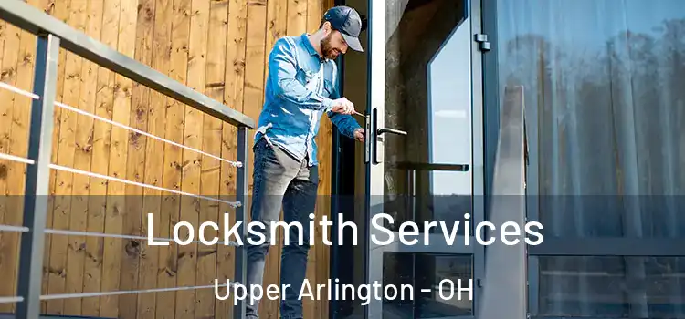 Locksmith Services Upper Arlington - OH