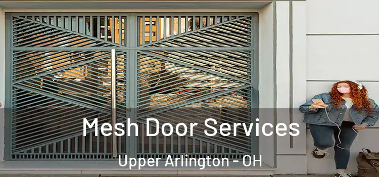 Mesh Door Services Upper Arlington - OH
