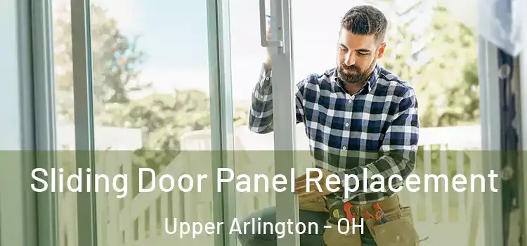  Sliding Door Panel Replacement Upper Arlington - OH