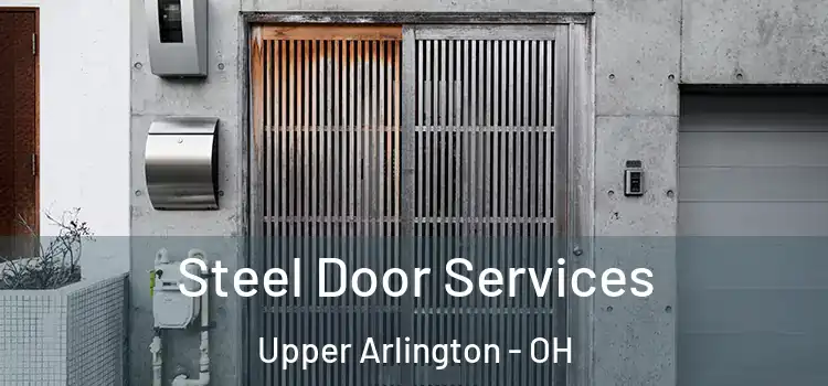 Steel Door Services Upper Arlington - OH